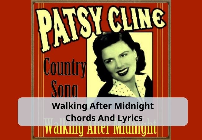 Walking After Midnight (Patsy Cline) Walking After Midnight (Patsy Cline)
