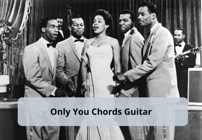 Only You Chords Guitar Lesson + Tutorial + TABS Only You Chords Guitar Lesson + Tutorial + TABS