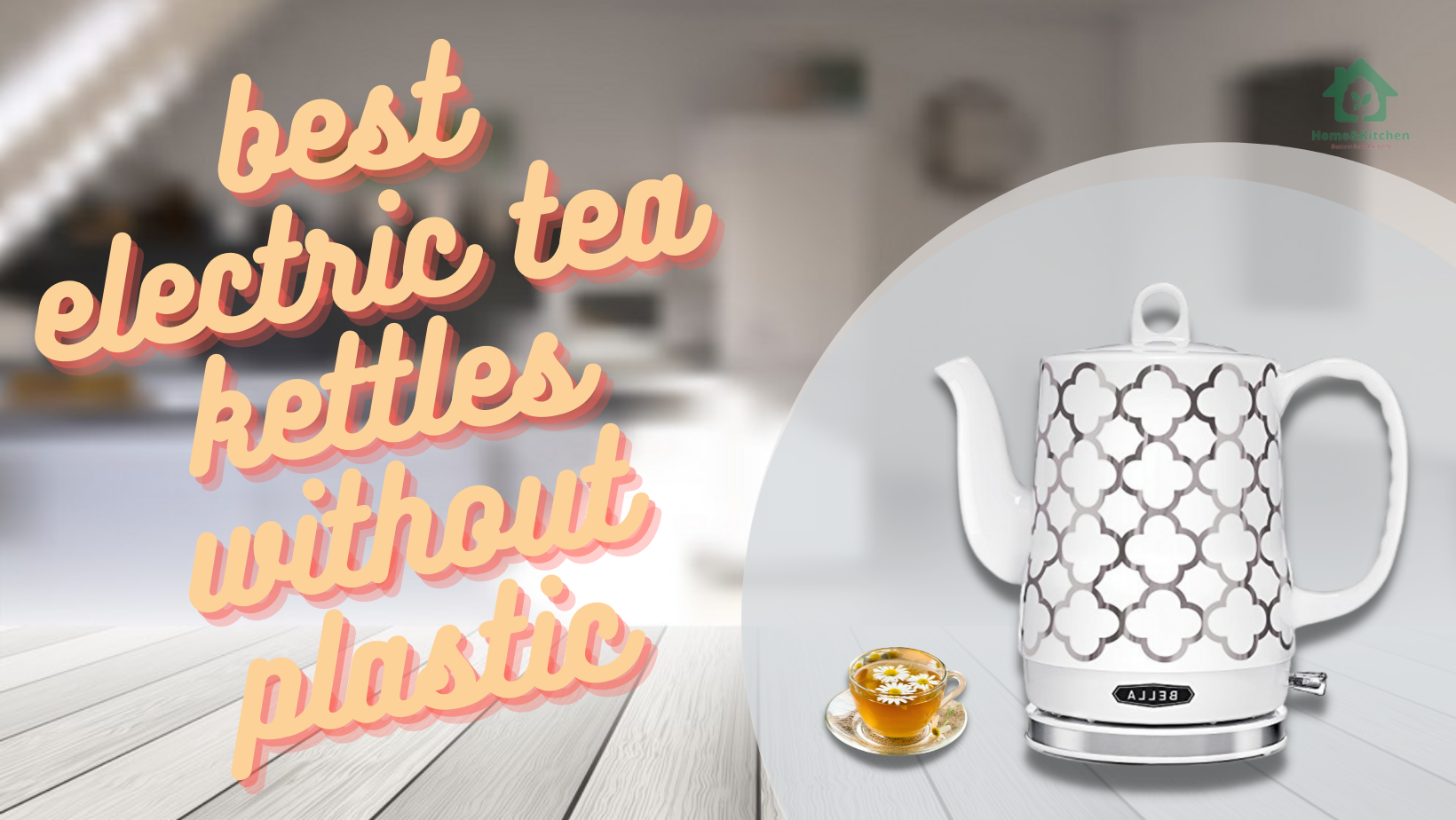 Top 6 the best electric tea kettles without plastic you can't miss Top 6 the best electric tea kettles without plastic you can't miss