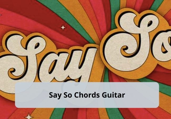 Say So Chords by Doja Cat feat. Nicki Minaj Say So Chords by Doja Cat feat. Nicki Minaj