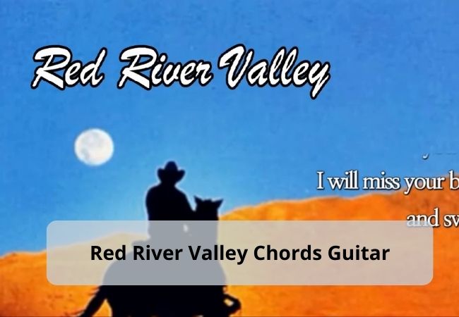 Misc Traditional | Red River Valley (Basic Guitar Chords) Misc Traditional | Red River Valley (Basic Guitar Chords)