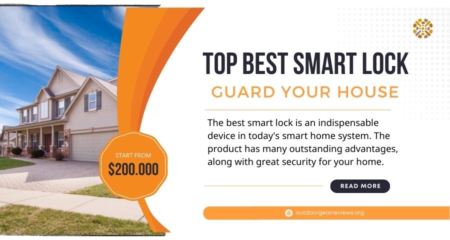 Top Best Smart Lock - Guard Your House Top Best Smart Lock - Guard Your House