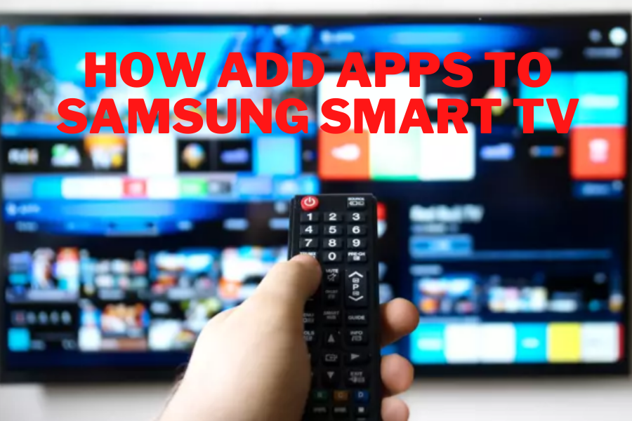 How add apps to samsung smart tv How add apps to samsung smart tv