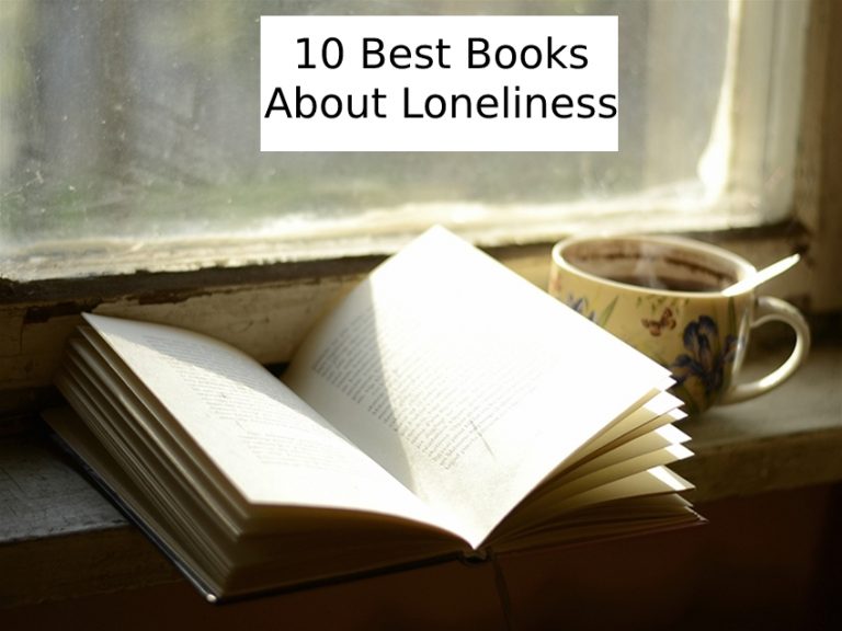 Top 16 Books About Loneliness Updated 06 /2023 Top 16 Books About Loneliness Updated 06 /2023
