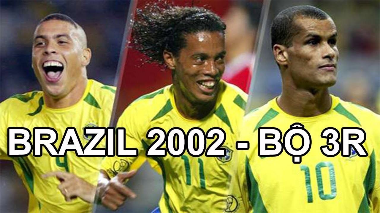 Bộ 3R góp phần tạo nên thời kỳ hoàng kim của bóng đá Brazil