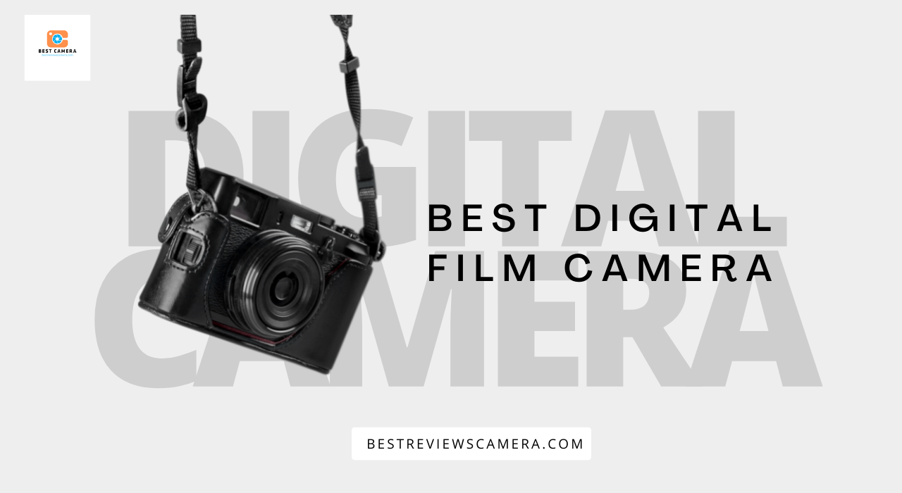 Top 07 best digital film camera - Which one is the best choice for you? Top 07 best digital film camera - Which one is the best choice for you?