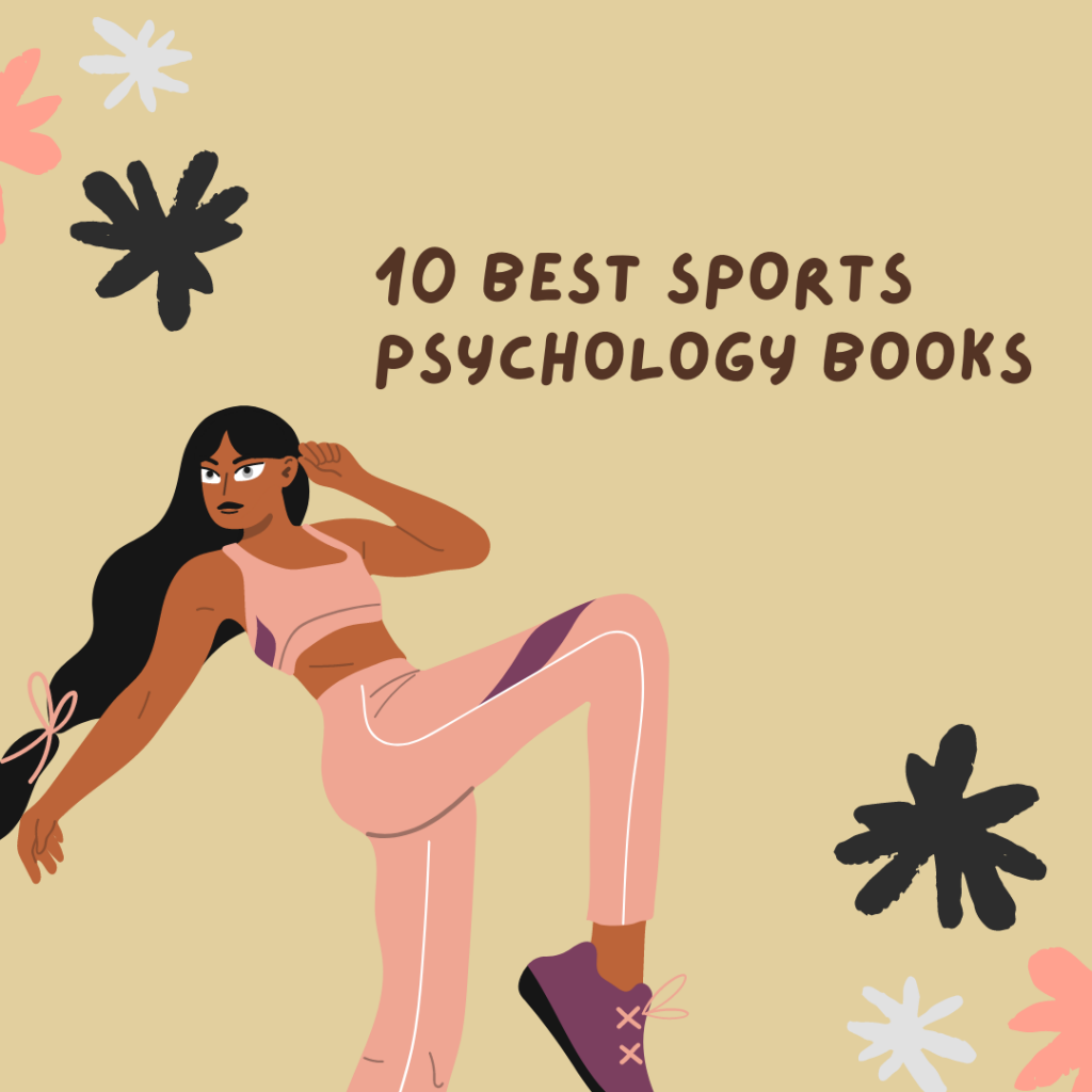 Top 16 Best Sports Psychology Books Updated 02 /2023 Top 16 Best Sports Psychology Books Updated 02 /2023