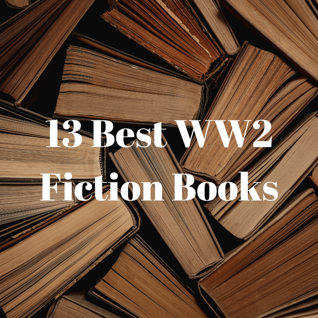 Top 26 Best Ww2 Fiction Books Updated 12 /2022 Top 26 Best Ww2 Fiction Books Updated 12 /2022