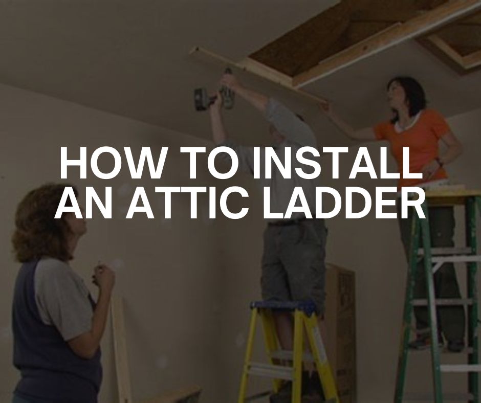 how to install an attic ladder how to install an attic ladder