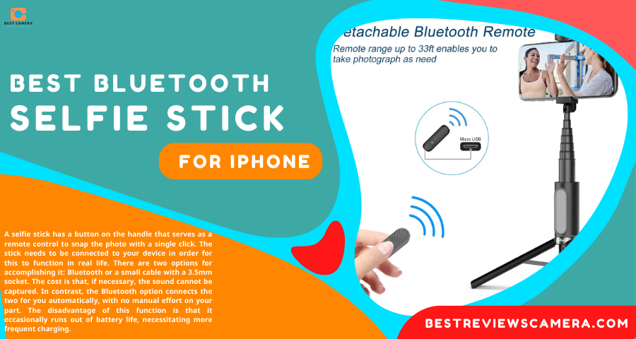 Top 13 best bluetooth selfie stick for iphone in 2022 Top 13 best bluetooth selfie stick for iphone in 2022