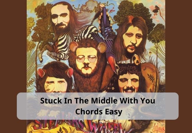Stealers Wheel - Stuck In The Middle With You Chords Easy Stealers Wheel - Stuck In The Middle With You Chords Easy