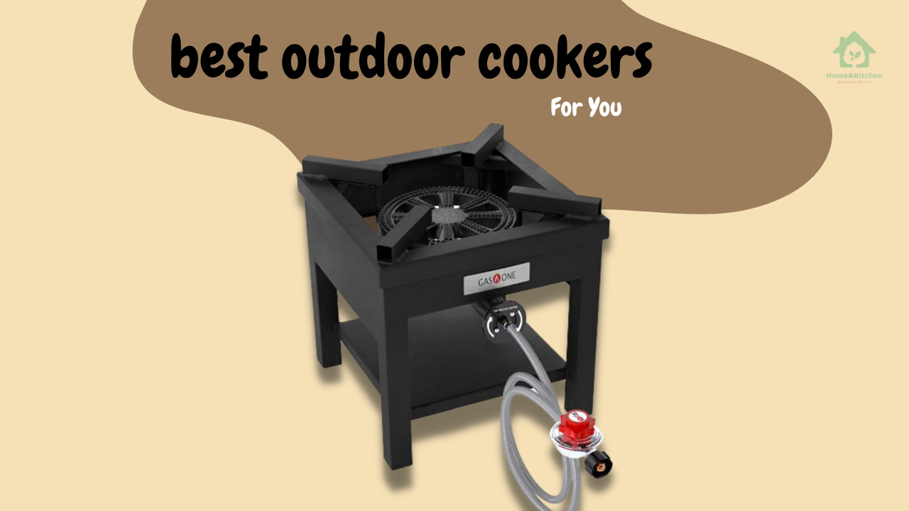 Camping Lovers: What are the best outdoor cookers For You! Camping Lovers: What are the best outdoor cookers For You!