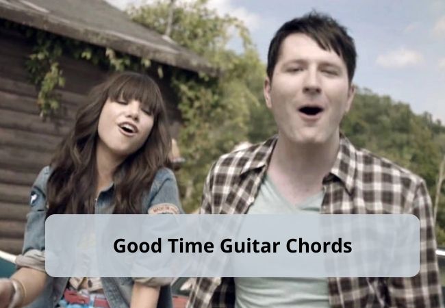Good Time Chords for guitar #the best chords Good Time Chords for guitar #the best chords