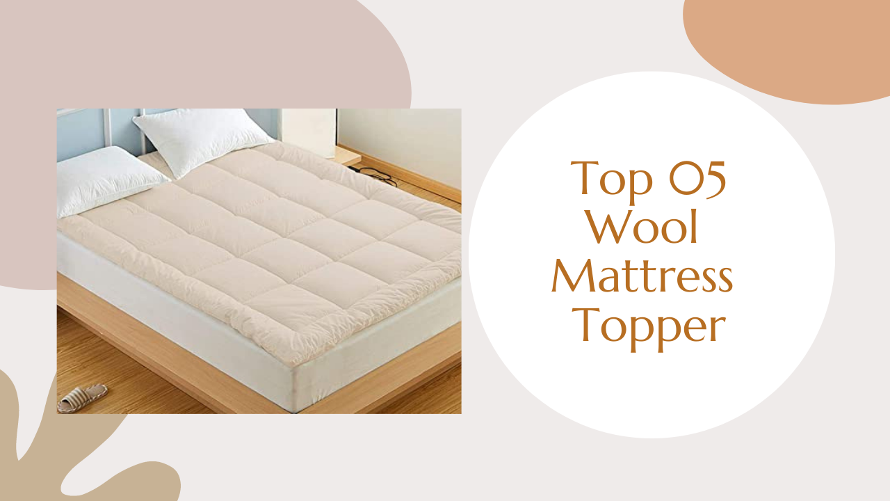 Best wool mattress topper reviews Best wool mattress topper reviews