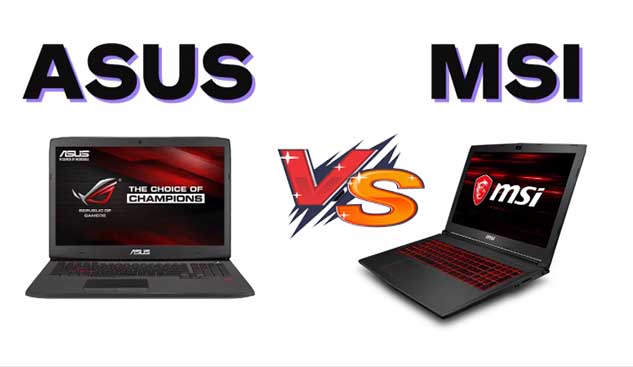 ASUS Vs MSI: Which Is The Better Brand In 2021? ASUS Vs MSI: Which Is The Better Brand In 2021?