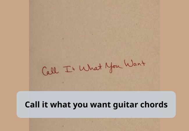 Call it what you want guitar (Taylor Swift) #Chords #easy Call it what you want guitar (Taylor Swift) #Chords #easy