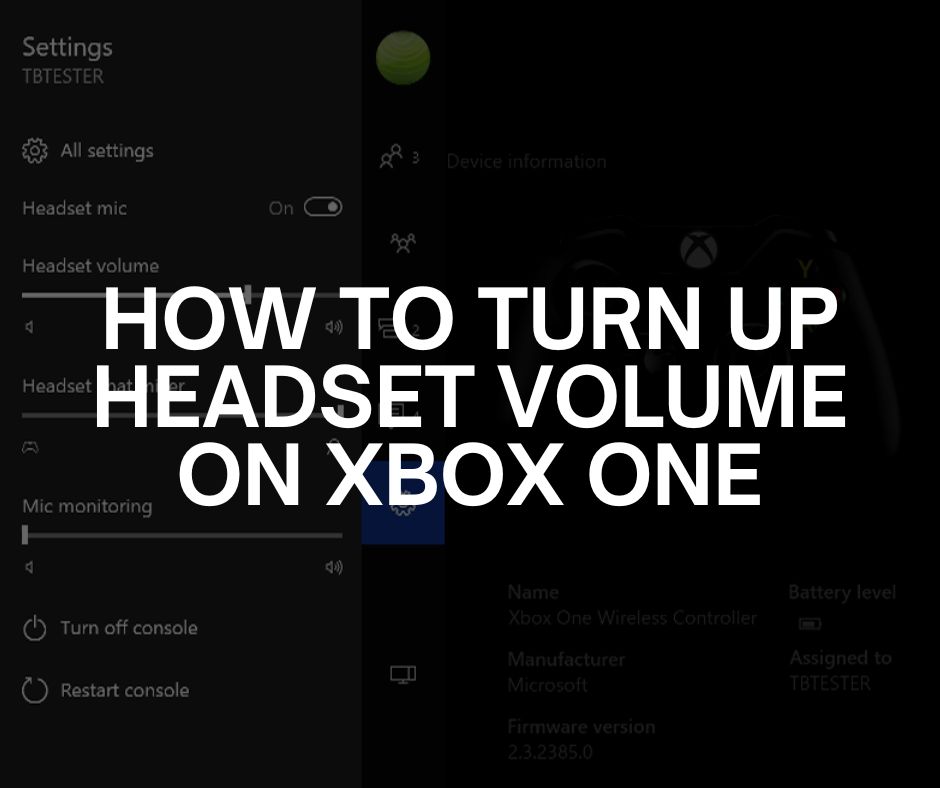 how to turn up headset volume on xbox one how to turn up headset volume on xbox one